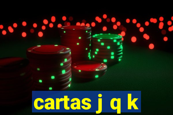 cartas j q k